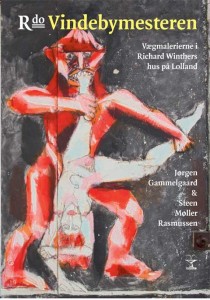 Jørgen Gammelgaard og Steen Møller Rasmussen, Rdo – Vindebymesteren. Vægmalerierne i Richard Winthers hus på Lolland. København: Forlaget Vandkunsten, 2013. 160 sider.