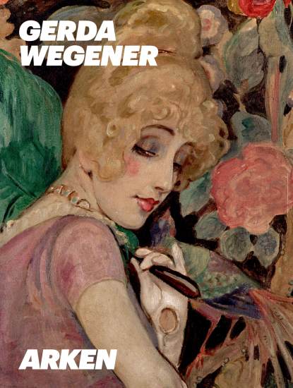 Gerda Wegener — grænseoverskridende i kunst og køn
